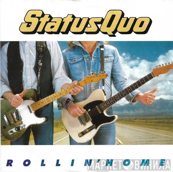 Status Quo  - Rollin' Home