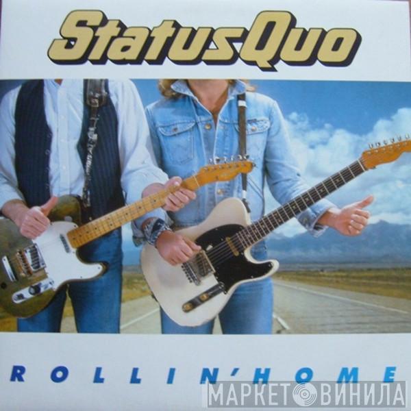  Status Quo  - Rollin' Home