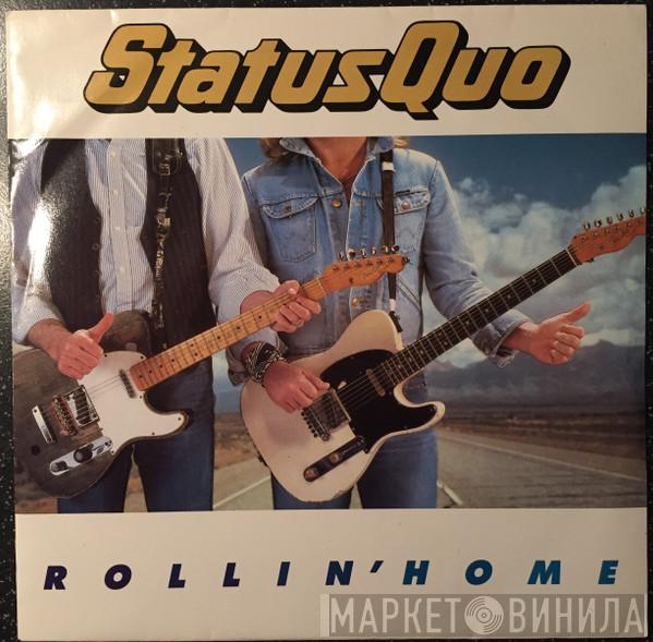  Status Quo  - Rollin' Home