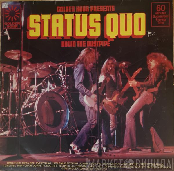  Status Quo  - Status Quo - Down The Dustpipe