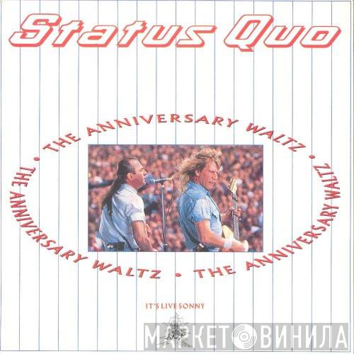 Status Quo - The Anniversary Waltz