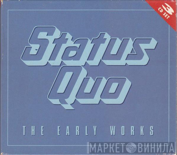  Status Quo  - The Early Works