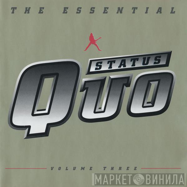  Status Quo  - The Essential Status Quo - Volume Three