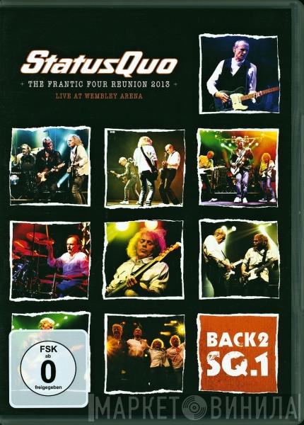  Status Quo  - The Frantic Four Reunion 2013 (Live At Wembley Arena)