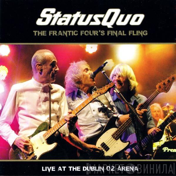  Status Quo  - The Frantic Four's Final Fling - Live At The Dublin O2 Arena