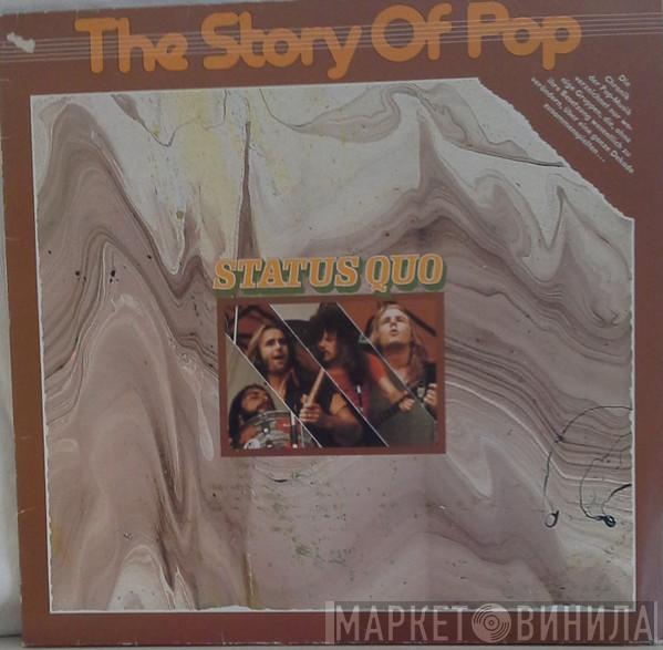  Status Quo  - The Story Of Pop