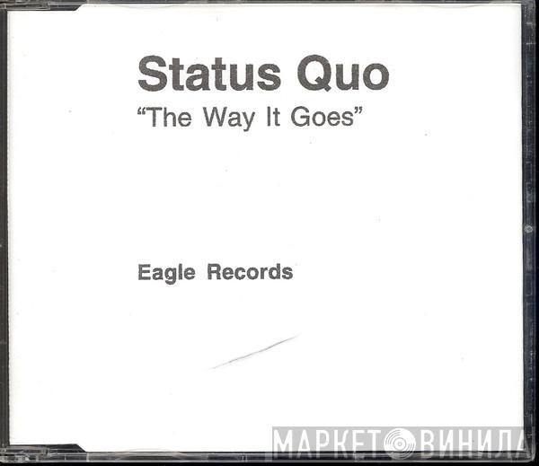  Status Quo  - The Way It Goes