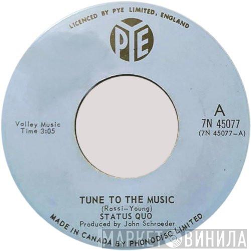  Status Quo  - Tune To The Music