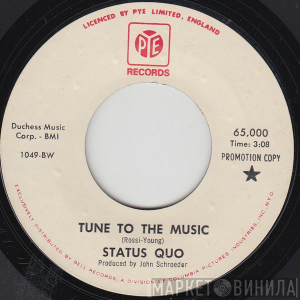  Status Quo  - Tune To The Music