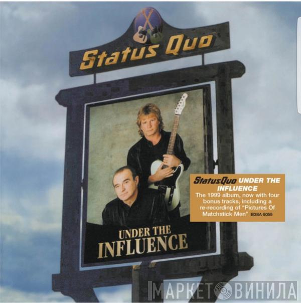  Status Quo  - Under The Influence