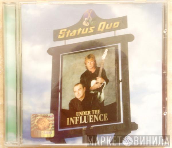  Status Quo  - Under The Influence