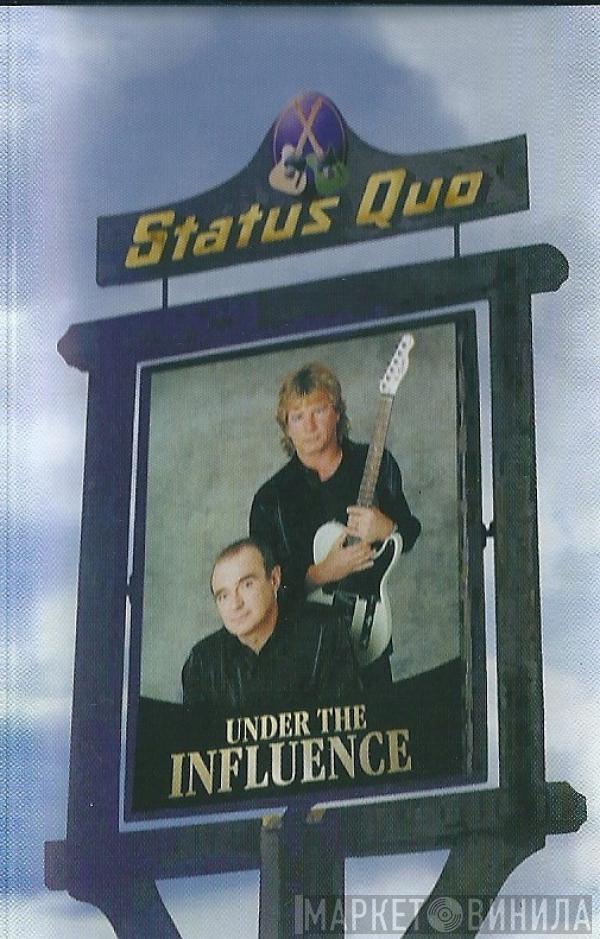  Status Quo  - Under The Influence