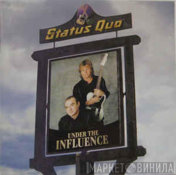  Status Quo  - Under The Influence
