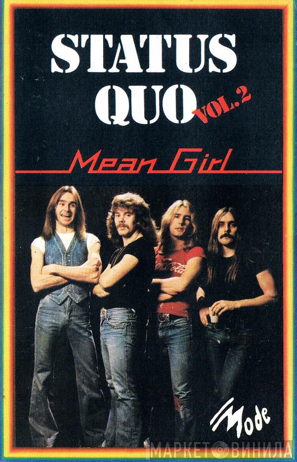  Status Quo  - Vol.2 Mean Girl