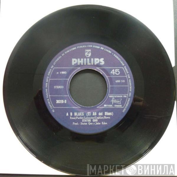  Status Quo  - What You're Proposing (Qué Propones)