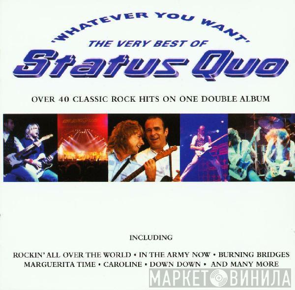  Status Quo  - Whatever You Want (The Very Best Of Status Quo)