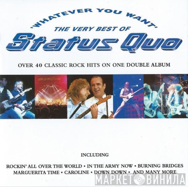  Status Quo  - Whatever You Want (The Very Best Of Status Quo)