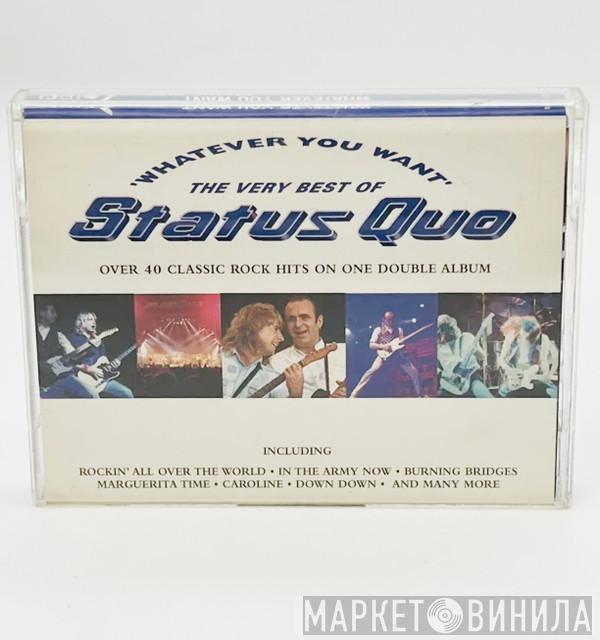  Status Quo  - Whatever You Want (The Very Best Of Status Quo)