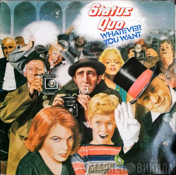  Status Quo  - Whatever You Want