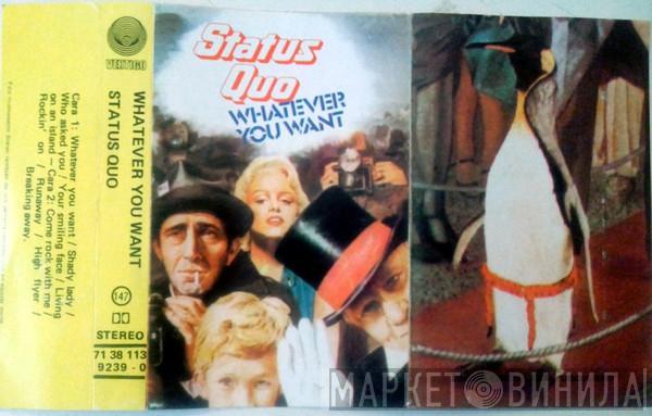  Status Quo  - Whatever You Want