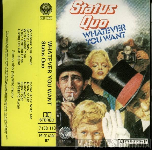  Status Quo  - Whatever You Want