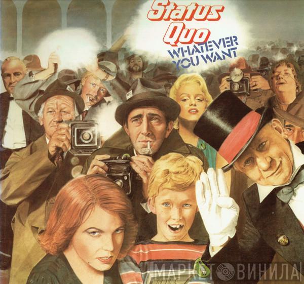  Status Quo  - Whatever You Want