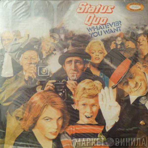  Status Quo  - Whatever You Want