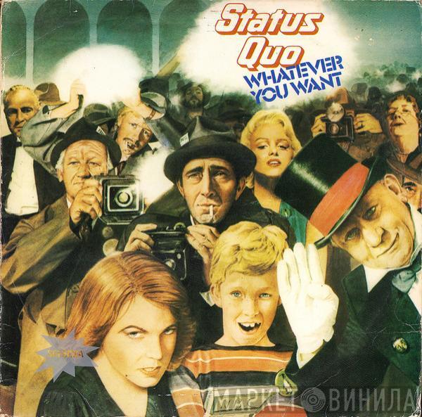  Status Quo  - Whatever You Want