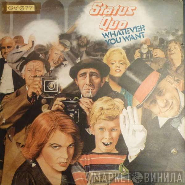  Status Quo  - Whatever You Want