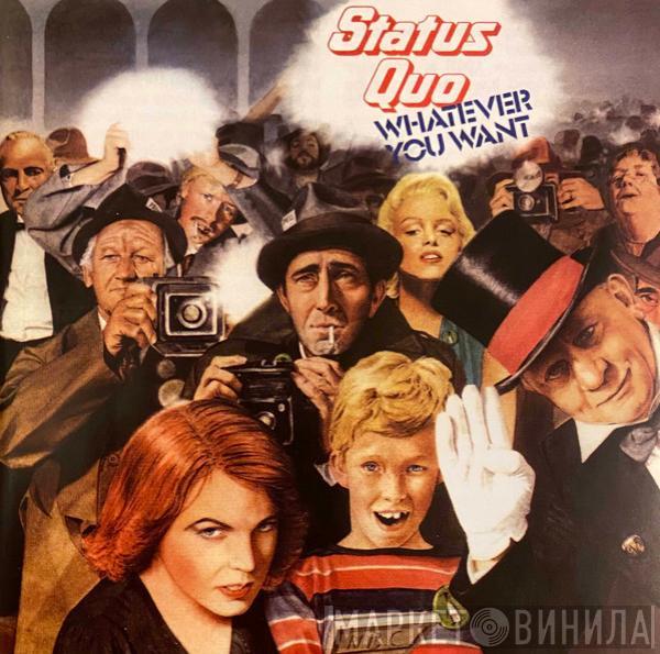  Status Quo  - Whatever You Want