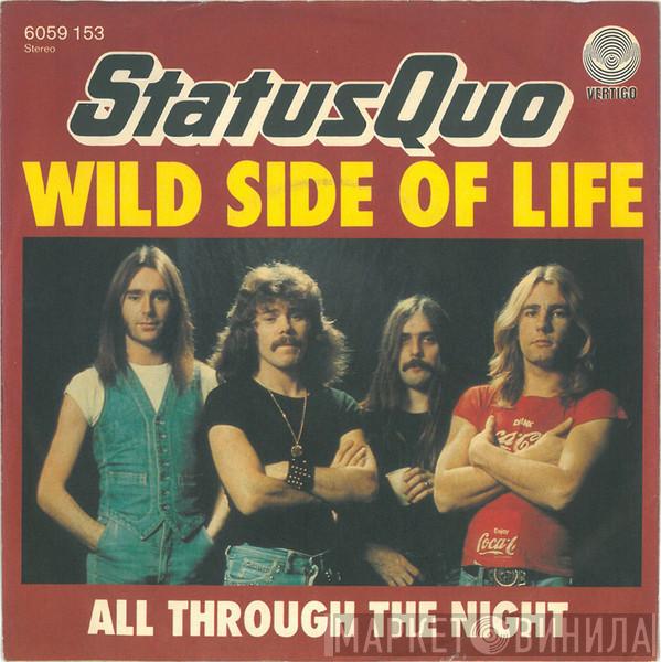  Status Quo  - Wild Side Of Life
