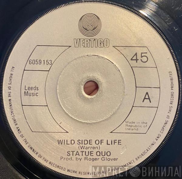 Status Quo  - Wild Side Of Life