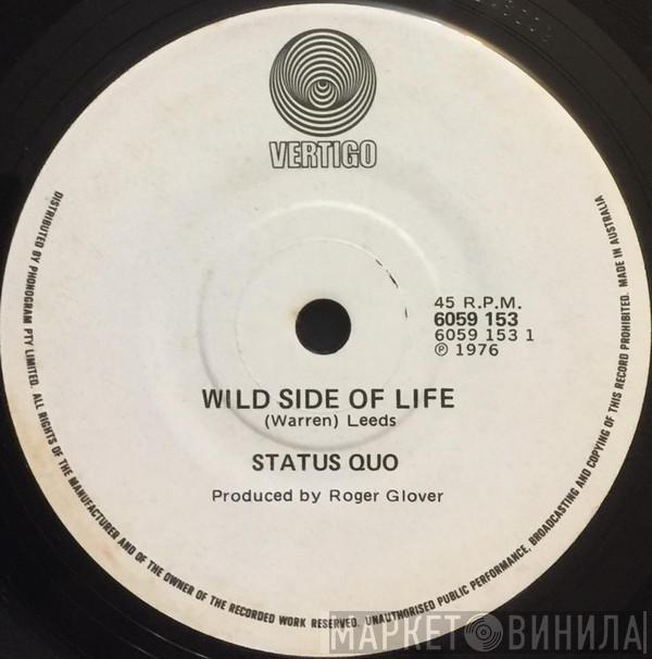  Status Quo  - Wild Side Of Life
