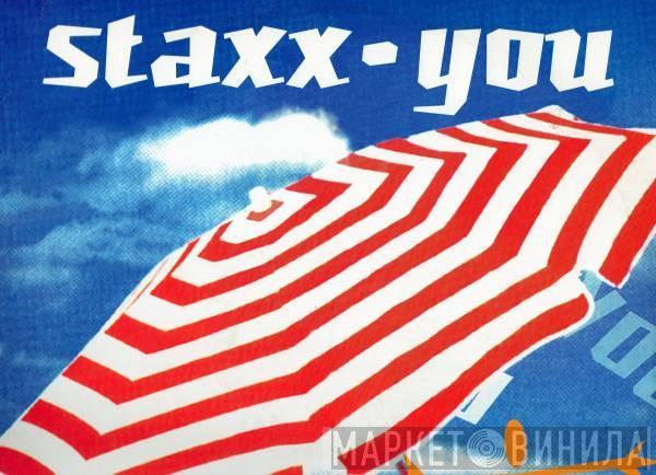 Staxx - You