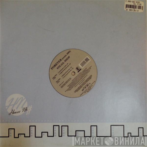 Ste.Ga.Shop - Forever (Remix 2005)