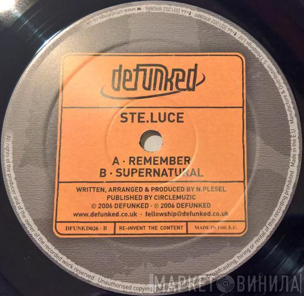 Ste.Luce - Remember / Supernatural