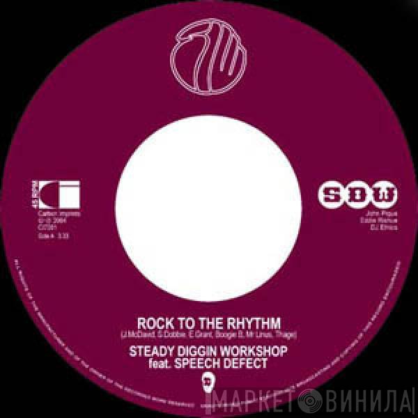 Steady Diggin Workshop - Rock To The Rhythm / Rhythm We Rock