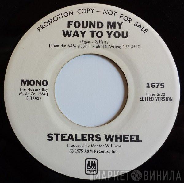  Stealers Wheel  - Found My Way To You