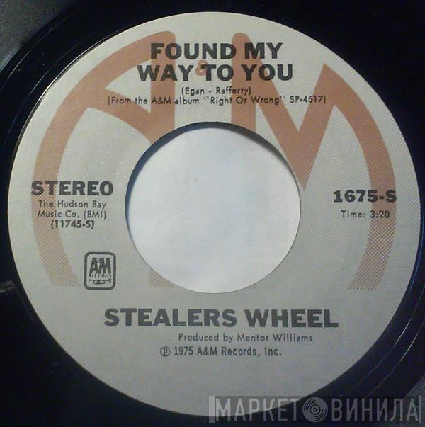 Stealers Wheel - Found My Way To You