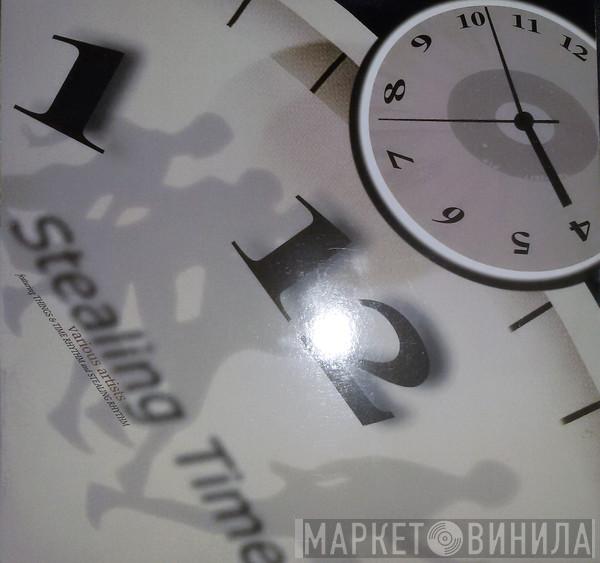  - Stealing Time featuring Things & Time Rhythm and Stealing Rhythm