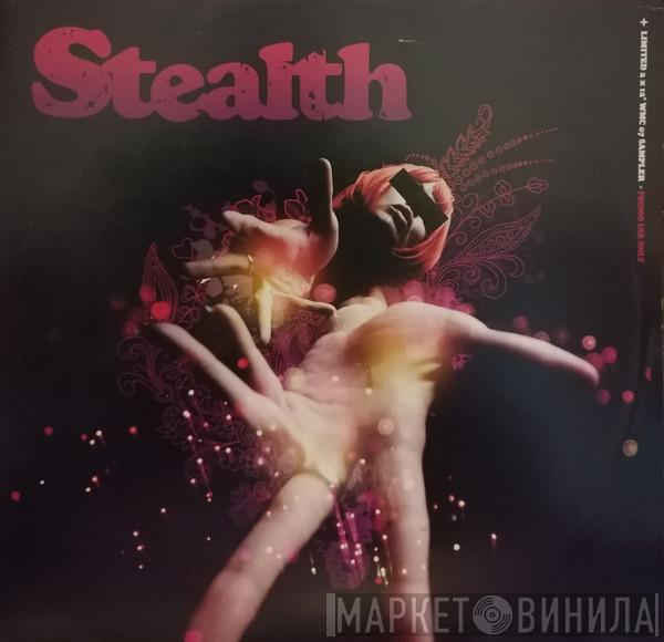  - Stealth