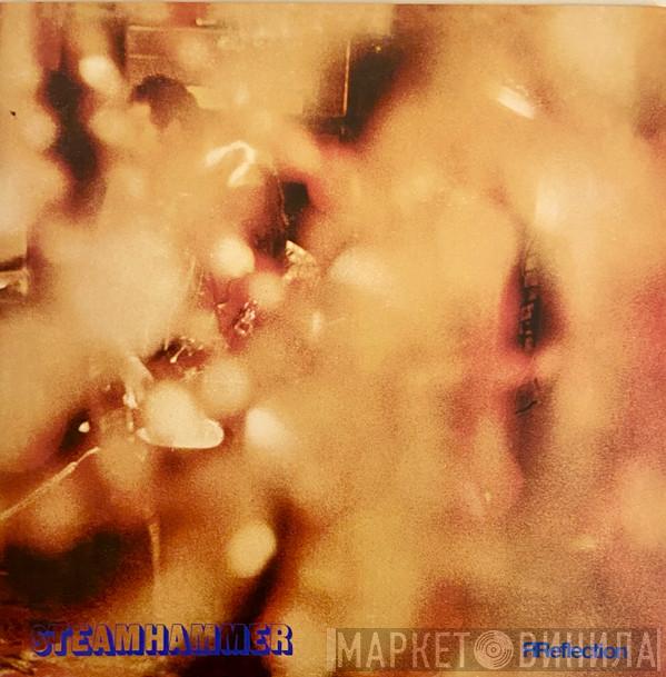 Steamhammer - Reflection