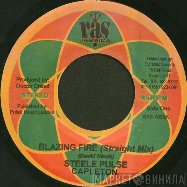 Steel Pulse, Capleton - Blazing Fire