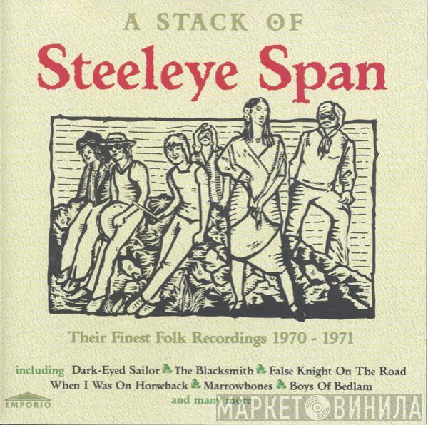 Steeleye Span - A Stack Of Steeleye Span