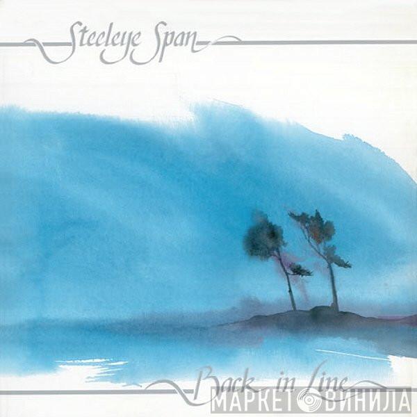  Steeleye Span  - Back In Line