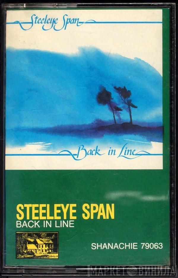  Steeleye Span  - Back In Line