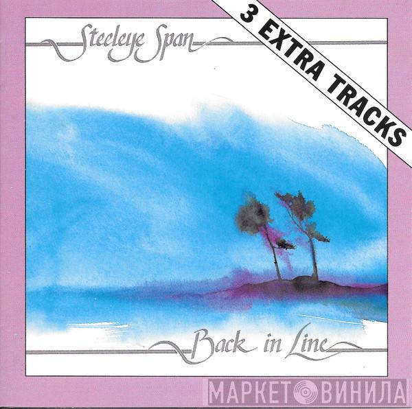  Steeleye Span  - Back In Line