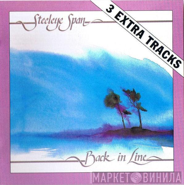  Steeleye Span  - Back In Line