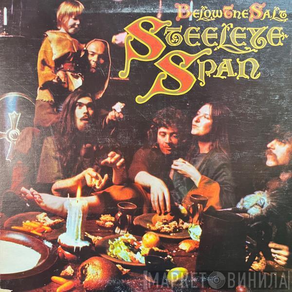  Steeleye Span  - Below The Salt