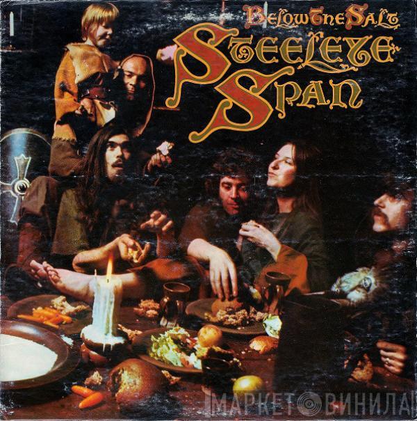  Steeleye Span  - Below The Salt